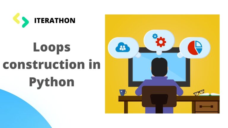 Loops construction in Python for Beginners