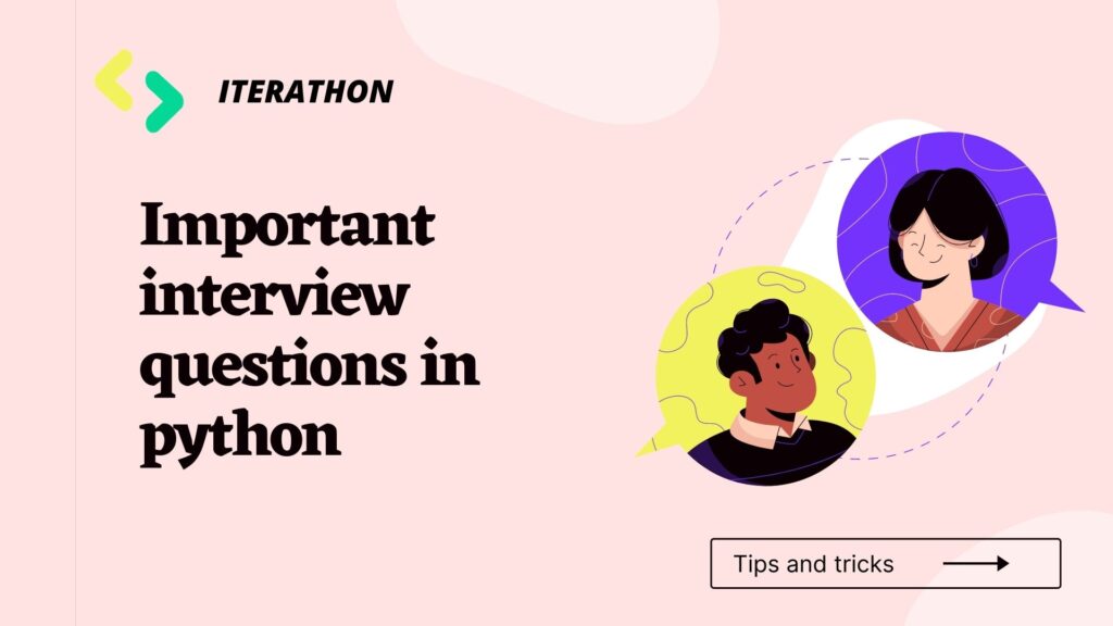 Important interview questions in python