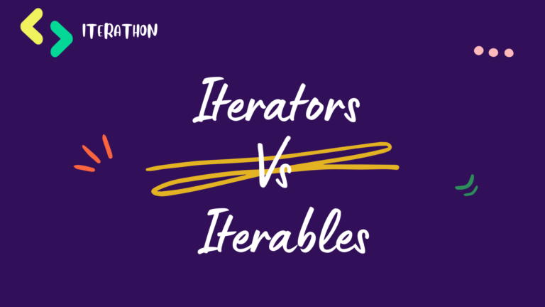 what are Iterators and Iterables in python